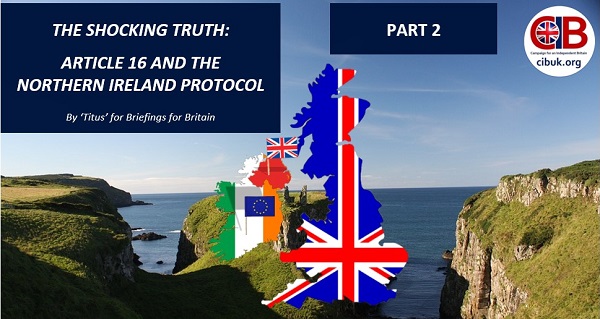 The shocking truth: Article 16 and the Northern Ireland Protocol – Part two